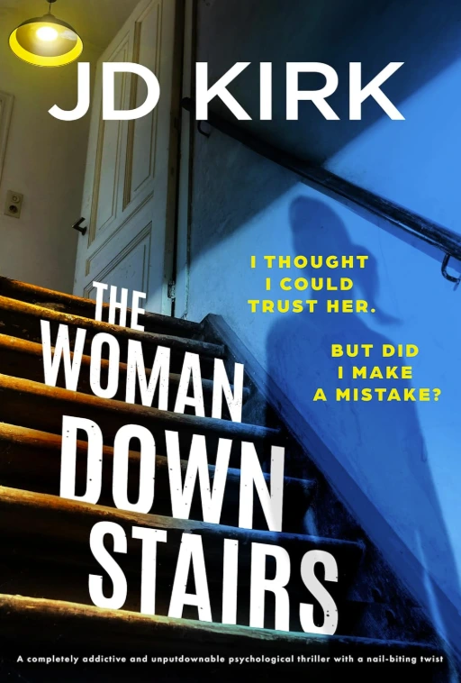 The Woman Downstairs by JD Kirk book cover