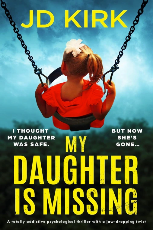 My Daughter Is Missing by JD Kirk book cover