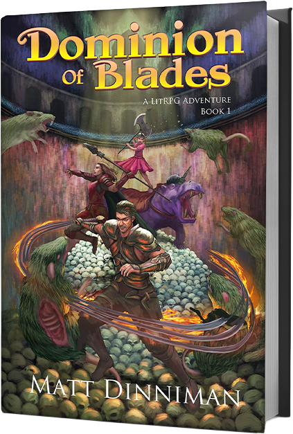 Dominion of Blades by Matt Dinniman