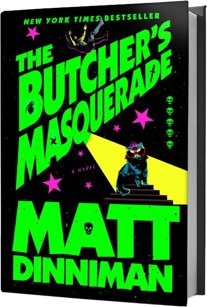 The Butcher’s Masquerade by Matt Dinniman