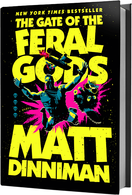 The Gate of the Feral Gods by Matt Dinniman