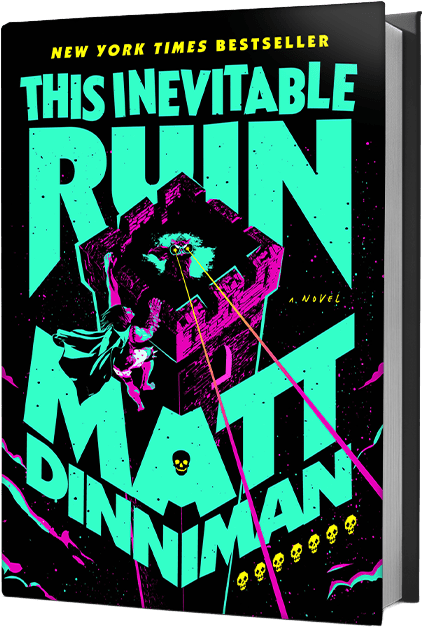 This Inevitable Ruin by Matt Dinniman