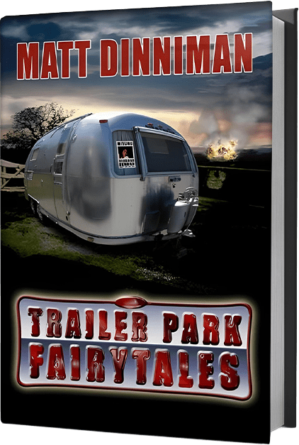 Trailer Park Fairy Tales by Matt Dinniman